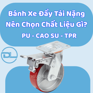 banh-xe-day-tai-nang-nen-chon-chat-lieu-gi-pu-cao-su-hay-tpr