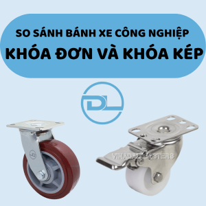 so-sanh-banh-xe-cong-nghiep-khoa-don-va-khoa-kep-tphcm