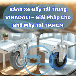banh-xe-day-tai-trung-vinadali-giai-phap-cho-nha-may-tai-tphcm