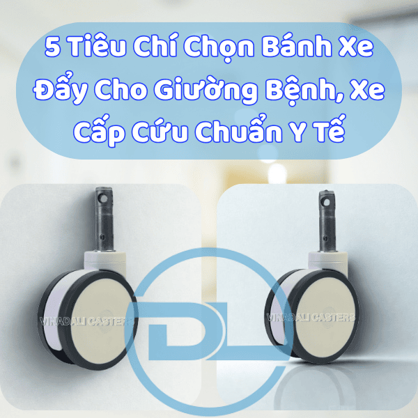 bánh xe đẩy y tế tại tp.hcm